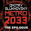 METRO 2033: The Gospel According to Artyom. (A link to Metro 2034). (Мetro series)