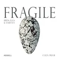 Fragile: Birds, Eggs and Habitats