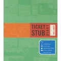 Ticket Stub Diary: (Revised) (Travel Diary, Travel Journal, Scrapbook Journal)