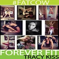 Fatcow: Forever Fit