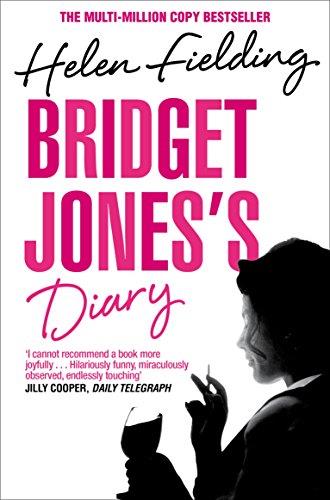 Bridget Jones's Diary (And Other Writing): the hilarious and addictive smash-hit from the original singleton