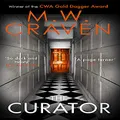 The Curator: The new must-read thriller from the winner of the CWA Best Crime Novel of 2019