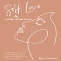 Self Love and Spiritual Alchemy: Transform your mindset, strengthen your self-worth and manifest the life you desire.