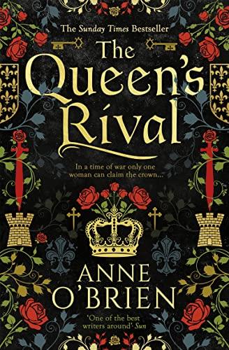 The Queen's Rival: The Sunday Times bestselling author returns with a gripping historical romance