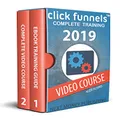 Clickfunnels: Complete Training 2019 + Video Course (Learn How to Use Clickfunnels, Create Sales Funnels, Build Entire Websites, Accept Payments, Generate Leads Book 1)
