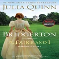 The Duke and I: Bridgerton: 1: Daphne's Story, the Inspiration for Bridgerton Season One
