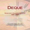 Deque: Webster's Timeline History, 1482 - 2005