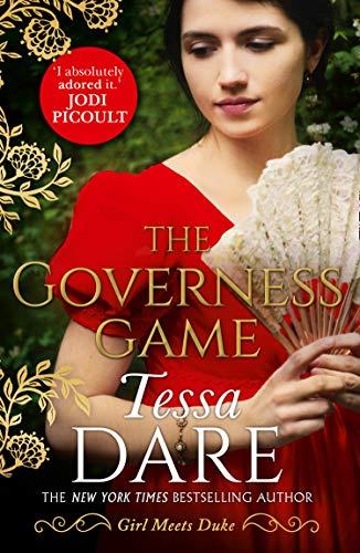 The Governess Game: The tantalising Regency romance from the New York Times bestselling author. Perfect for fans of Bridgerton (Girl meets Duke, Book 2)