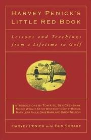 Harvey Penick's Little Red Book, Lessons and Teach
