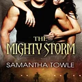 The Mighty Storm (The Storm Book 1)