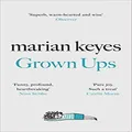 BY Marian Keyes Grown Ups The Sunday Times No 1 Bestseller Hardcover - 6 Feb 2020