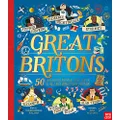 Great Britons: 50 Amazing People Who Hav