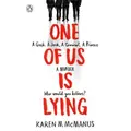 One Of Us Is Lying by Karen M McManus