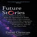 Future Stories by David Christian