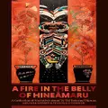A Fire in the Belly of Hineamaru by Melinda Webber (Hardback)