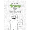 The Art Of Trover Saves The Universe by Squanch Games (Hardback)