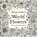 World of Flowers by Johanna Basford