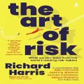 The Art of Risk by Richard Harris