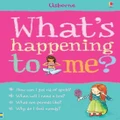 Whats Happening to Me? by Susan Meredith