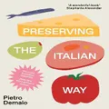 Preserving the Italian Way by Pietro Demaio