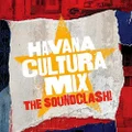 Havana Cultura Mix: The Soundclash (CD) By Gillies Peterson