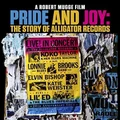 Pride And Joy: The Story Of Alligator Records (Blu-ray)