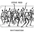 Rhythmatism (CD) By Steve Reid