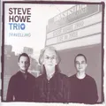 Travelling (2010) (CD) By Steve Howe Trio