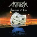 Persistence Of Time By Anthrax - (30th Anniversary Edition) (CD/DVD)