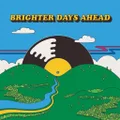 Colemine Presents Brighter Days Ahead (CD)