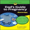 Dad's Guide to Pregnancy For Dummies by Justin Coulson