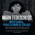 Missing, Presumed Dead by Mark Tedeschi