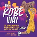 The Kobe Way by Brian Boone (Hardback)