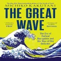 The Great Wave by Michiko Kakutani