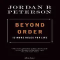 Beyond Order by Jordan B Peterson (Hardback)