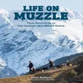 Life on Muzzle by Derek Morrison