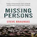 Missing Persons by Steve Braunias