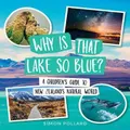 Why is That Lake So Blue? by Simon Pollard