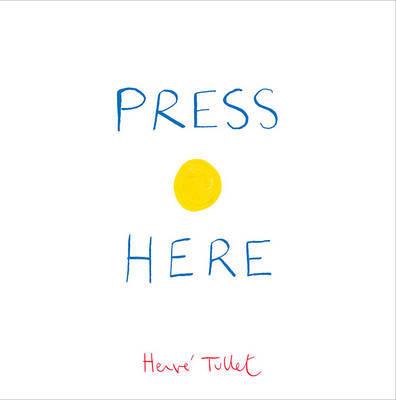 Press Here by Herve Tullet