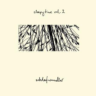 Sleepytime Volume 2 - Schlefwandler By Johannes Contag