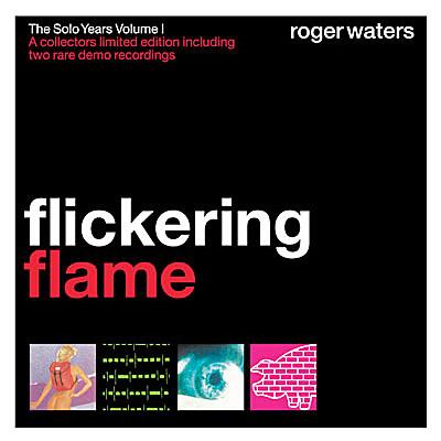 Flickering Flame - The Solo Years Vol 1 By Roger Waters (CDs)