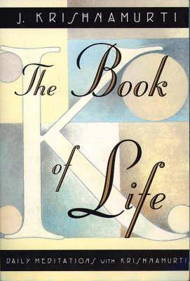 The Book of Life by Jiddu Krishnamurti