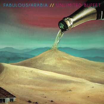 Unlimited Buffet By Fabulous Arabia (CDs)