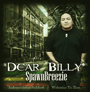 Dear Billy By Spawnbreezie (CDs)
