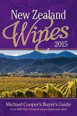 New Zealand Wines 2015 by Michael Cooper