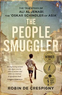 The People Smuggler: The True Story of Ali Al Jenabi by Robin de Crespigny