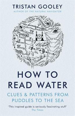 How To Read Water by Tristan Gooley