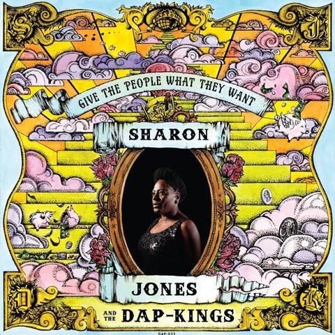 Give the People What They Want By Sharon Jones and the Dap-Kings (CDs)