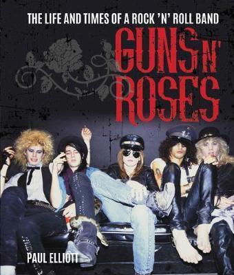 Guns N' Roses by Paul Elliott
