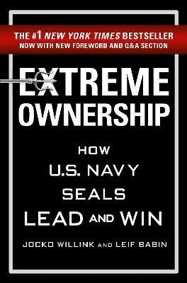 Extreme Ownership by Jocko Willink